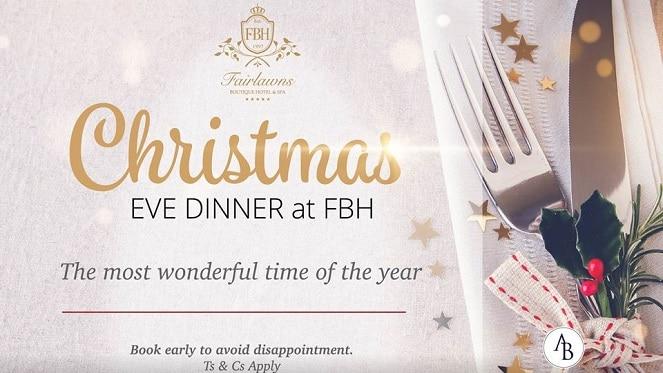 Christmas Eve Dinner at Fairlawns Boutique Hotel
