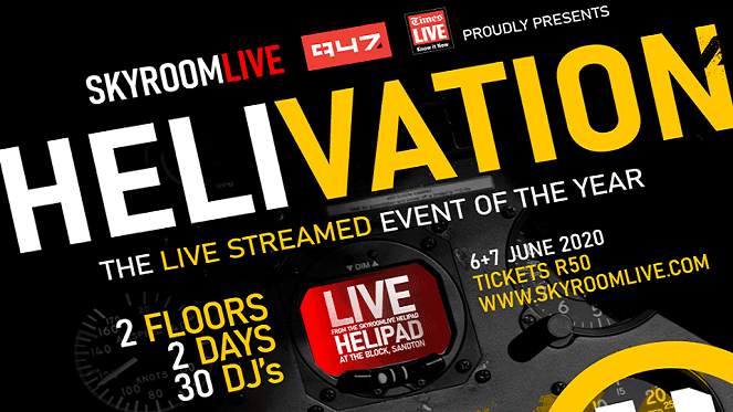 SkyRoomLive & 947 Present Helivation