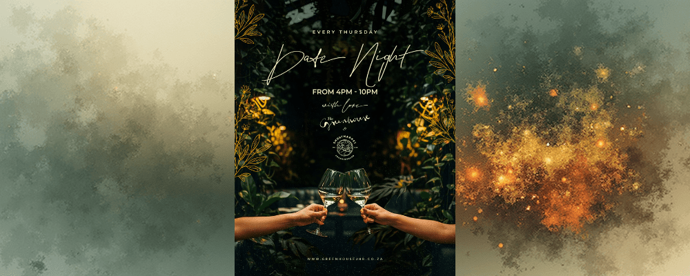 The Greenhouse: Weekly Date Night