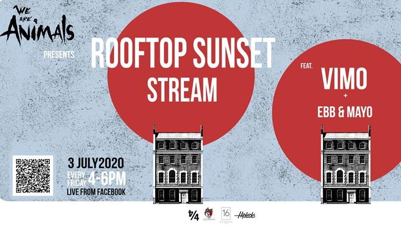 Rooftop Sunset Stream Episode 6