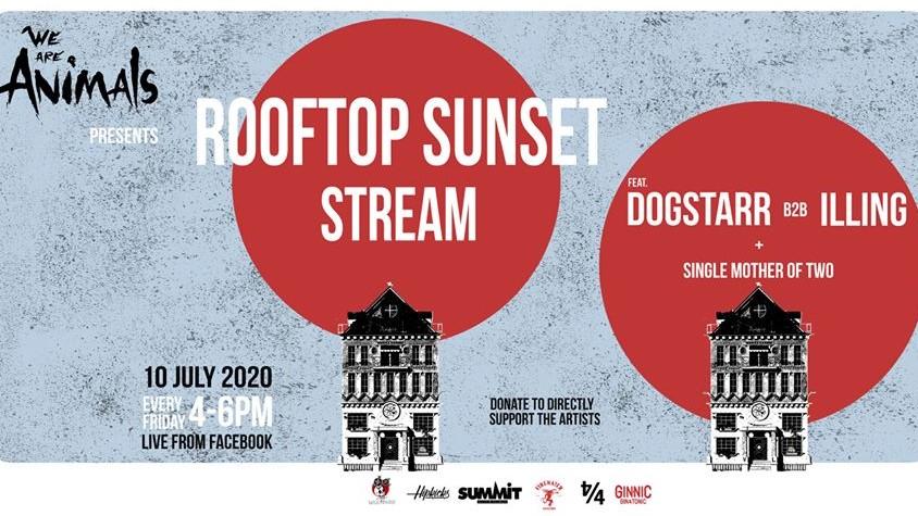 Rooftop Sunset Stream Ep 7 Feat Dogstarr , Illing & SMO2