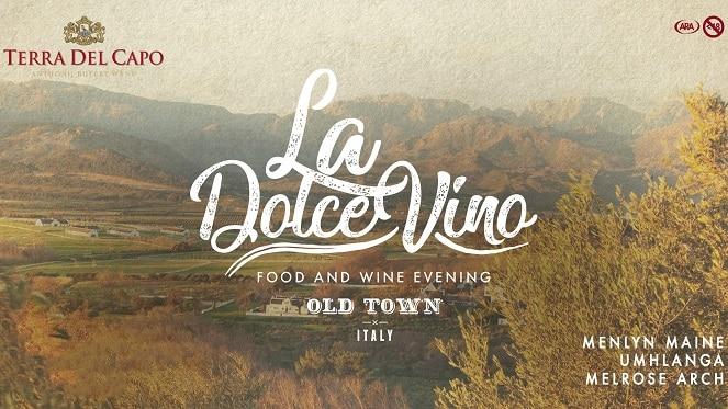 Old Town Italy Brings La Dolce Vino To Joburg