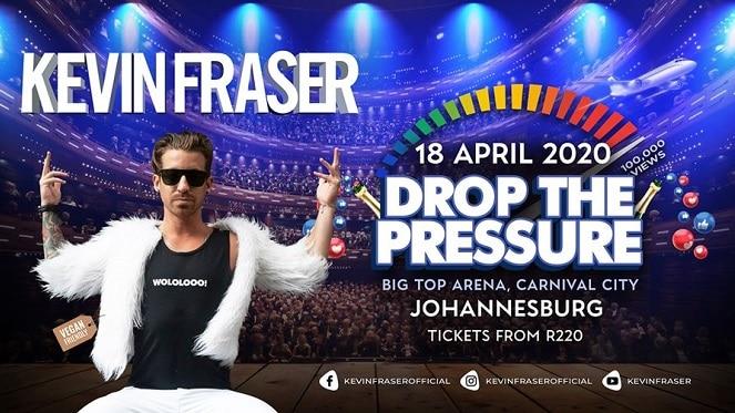 CANCELLED: Kevin Fraser– ‘Drop The Pressure’ SA Tour