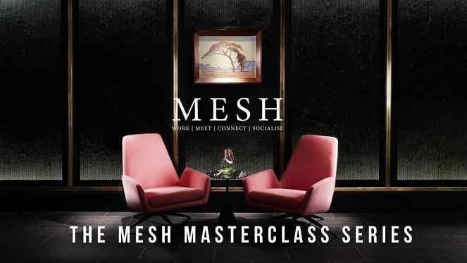 The Mesh Masterclass Online Series