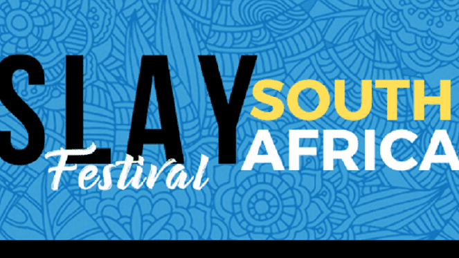 The SLAY Festival Made Women In Mzansi Slay All Day