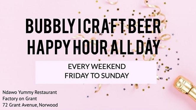 Craft & Draft Beer I Bubbly Happy Hour All Weekend