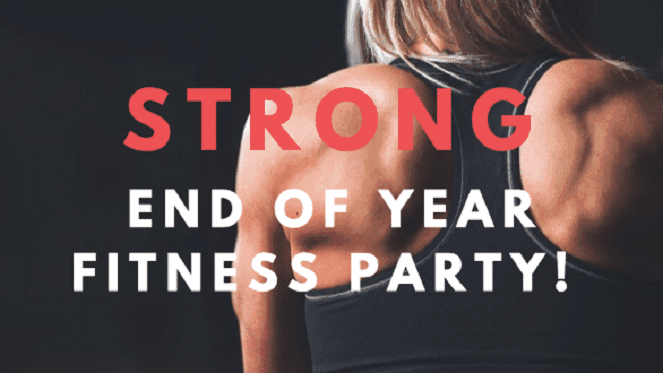 Strong - End Of Year Fitness Party