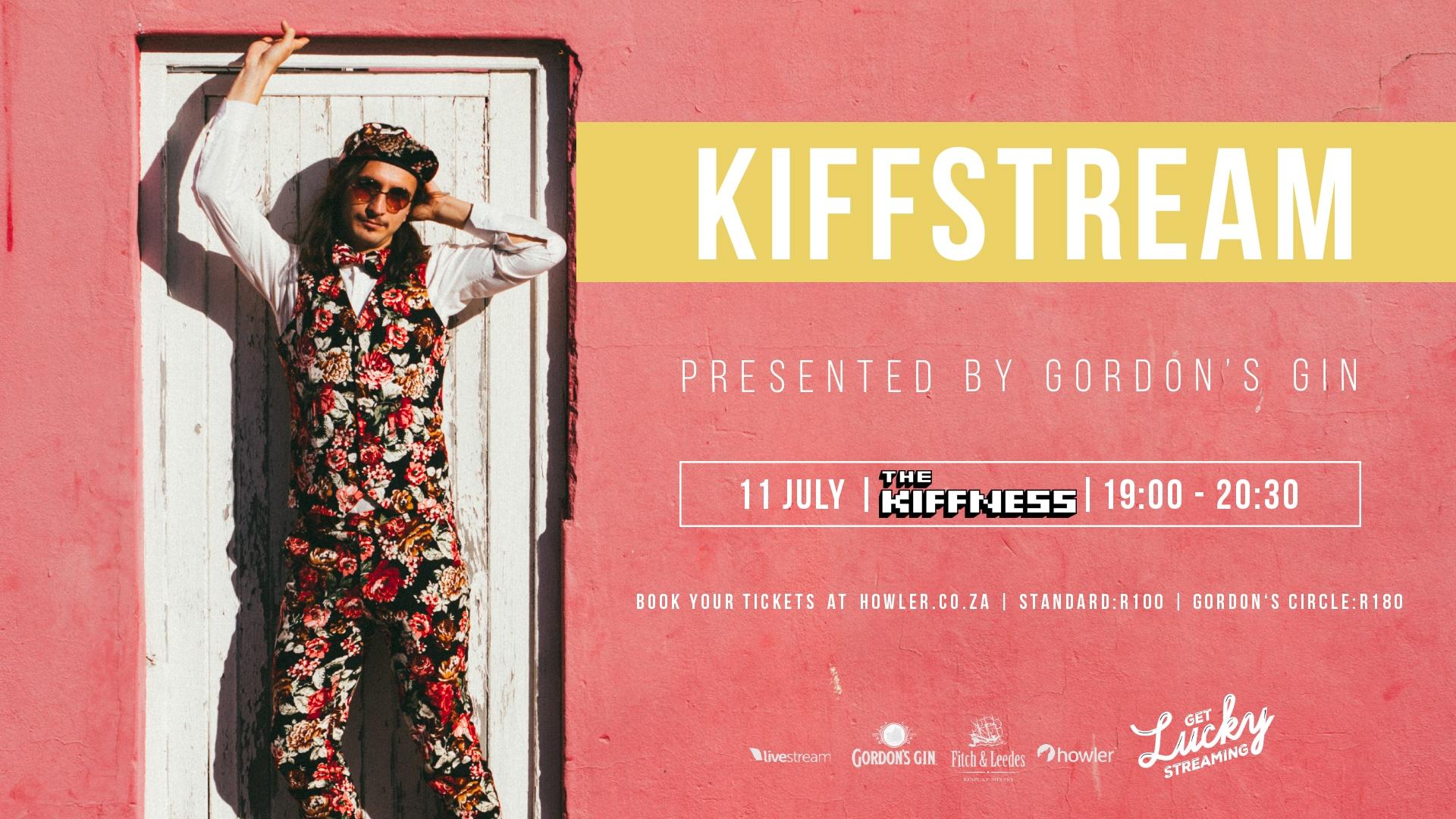 KIFFSTREAM Presented by Gordon's Gin