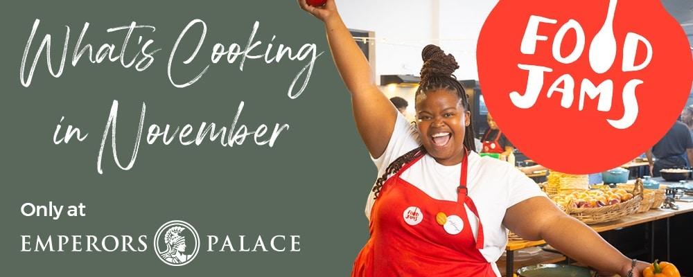 Experience Food Jams at Emperors Palace