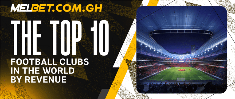 The Top 10 Football Clubs in the World by Revenue