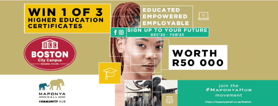 WIN A Higher Education Certificate at Maponya Mall!