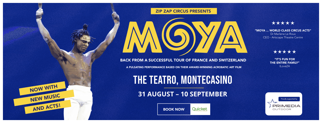 Zip Zap Circus' MOYA Returns To The Teatro Montecasino!