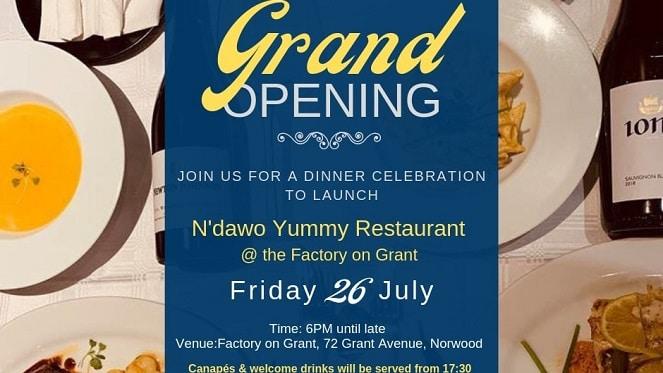 Ndawo Yummy Restaurant Launch at Factory on Grant