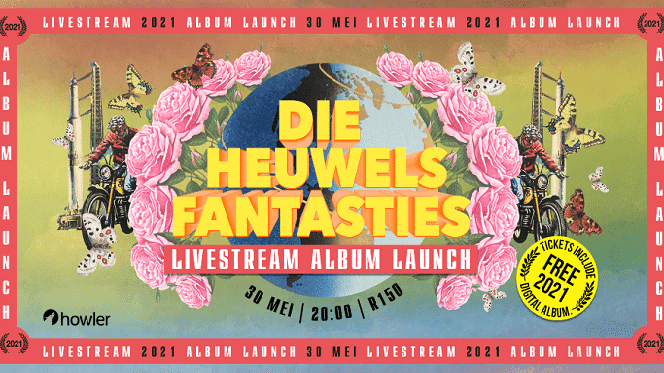 Die Heuwels Fantasties Livestream Album Launch