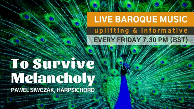 Live Baroque Music: To Survive Melancholy