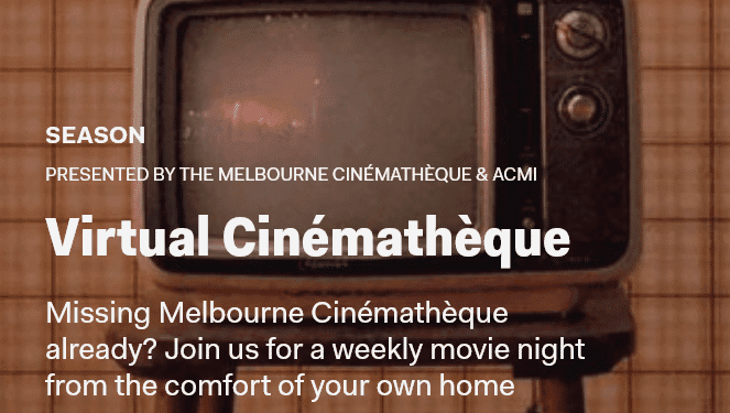 Virtual Cinémathèque Film Series