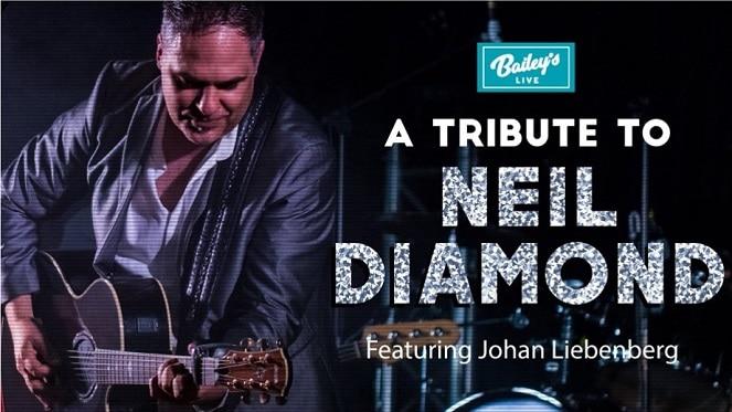 A Tribute to Neil Diamond Featuring Johan Liebenberg