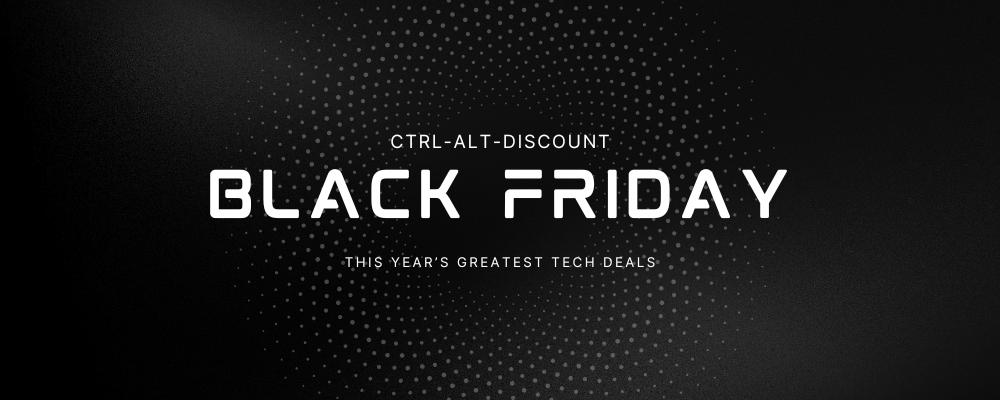 Ctrl-Alt-Discount: Black Friday Tech Deals