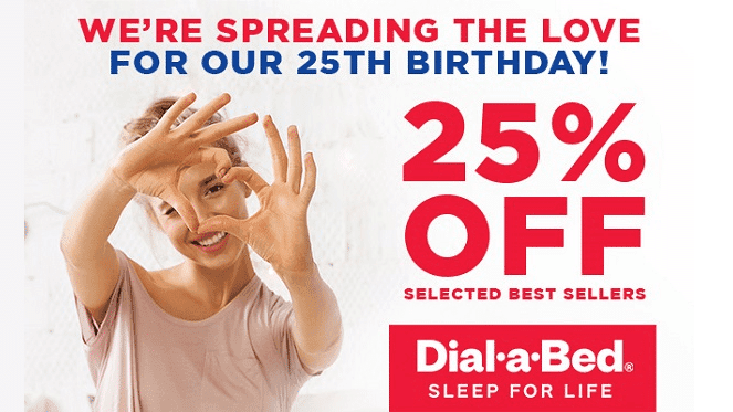 Celebrate Dial-a-Bed's Birthday With 25% Off Best Sellers!