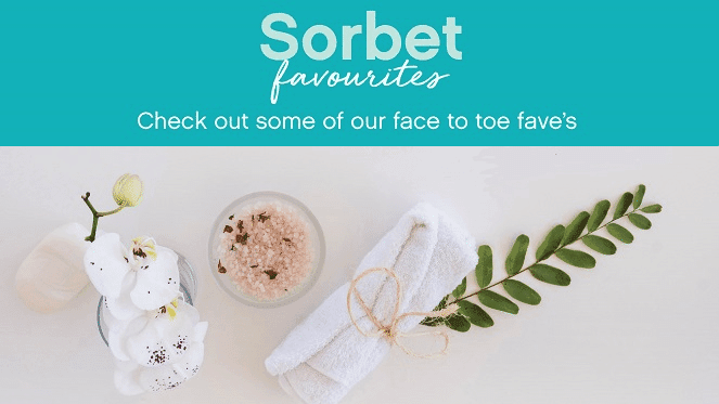Sorbet Lockdown Favourites To Keep Your Beauty Regime Going