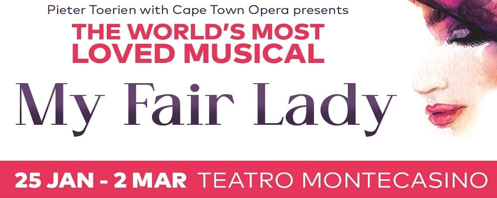 My Fair Lady: Live At The Teatro At Montecasino In January