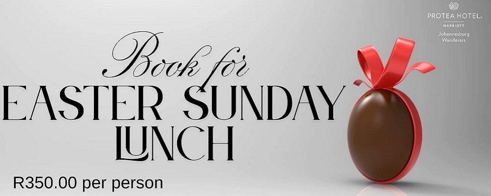 WIN An Easter Sunday Feast at Protea Hotel by Marriott Johannesburg Wanderers!