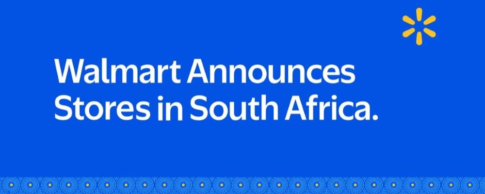 Walmart Lands in Joburg: SA’s First Store!