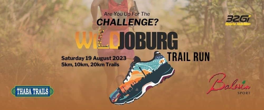 Get Ready For The WildJoburg Trail Run This August
