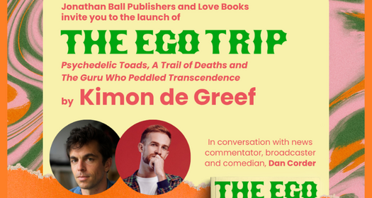 Book Launch: The Ego Trip by Kimon de Greef
